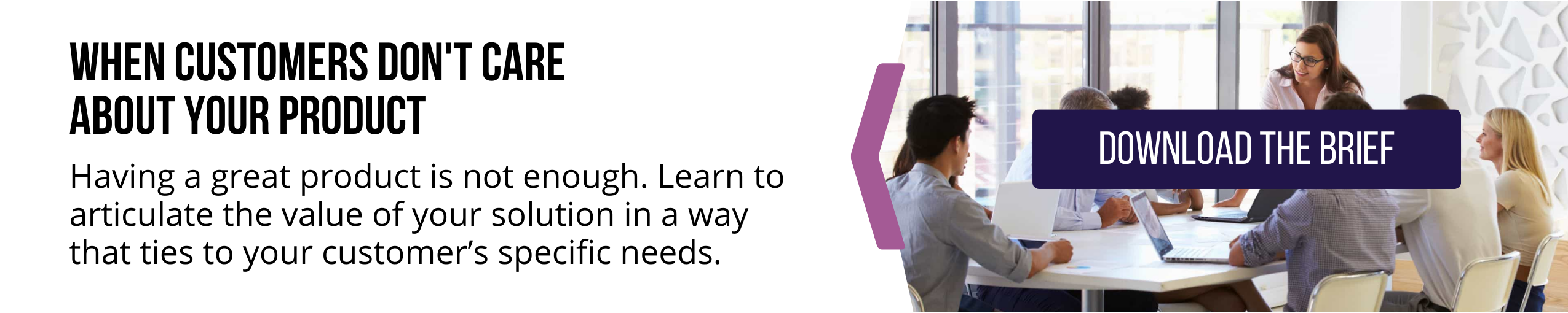 CTA-when-customers-dont-care-about-your-product-brief.png