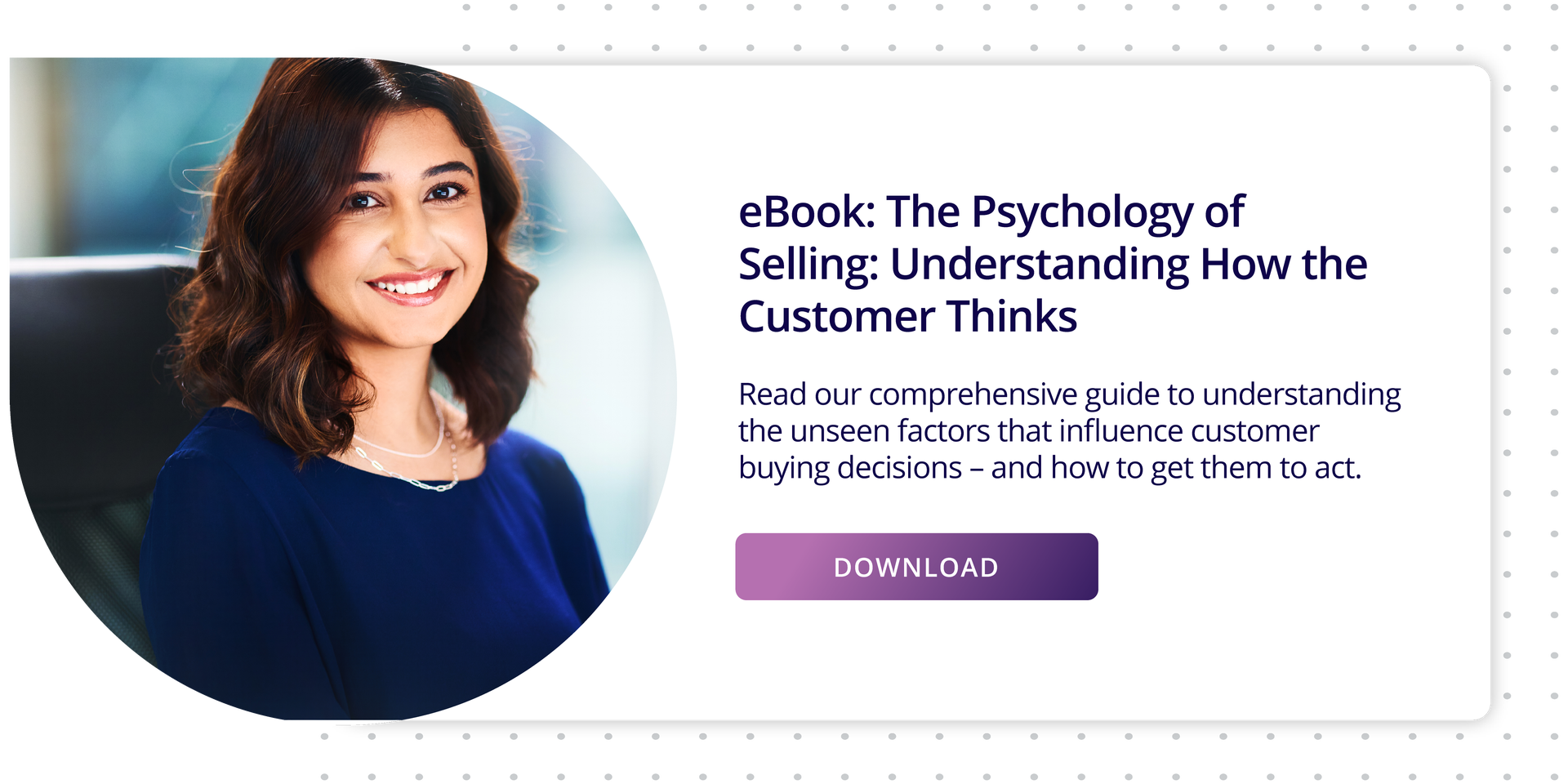 click here to download the ebook, the psychology of selling - understanding how the customer thinks