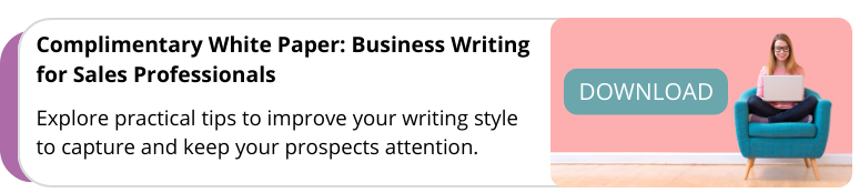 click here to download the white paper, business writing for sales professionals