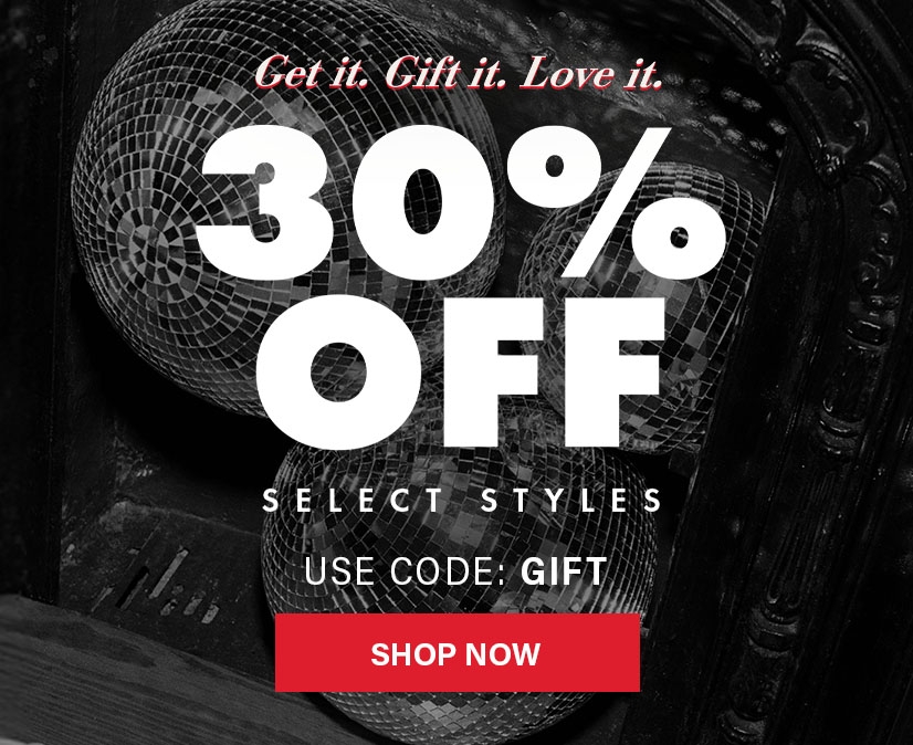 Gifting Promo: 30% off Select Styles with Code GIFT