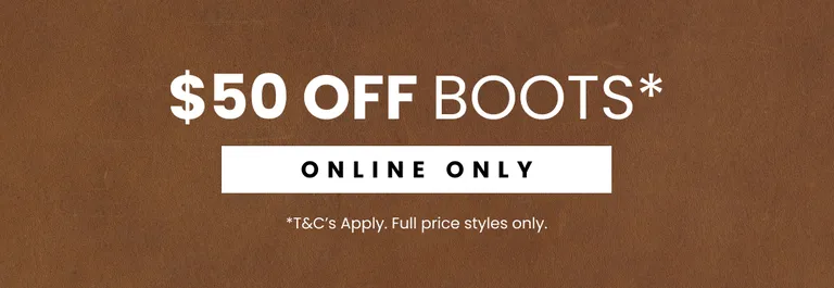 $50 off Full Price Boots