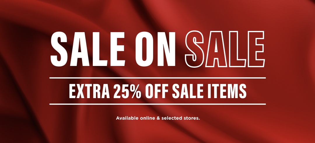 EXTRA 25 OFF SALE