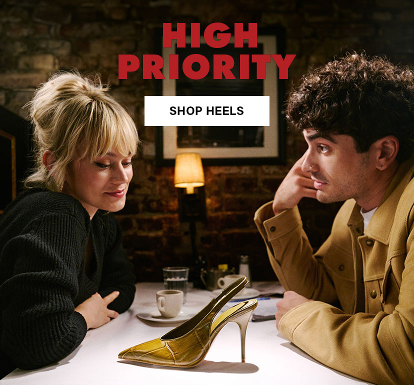 High Priority: Shop Heels