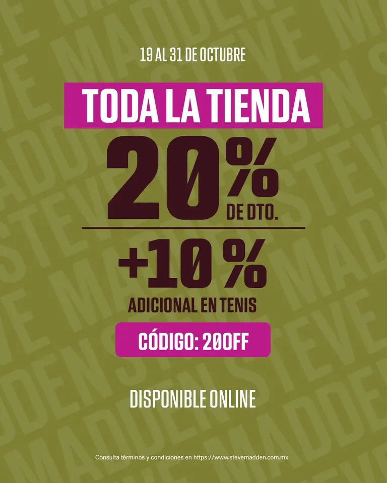 Descubre tus nuevos favoritos Steve Madden con 20% de descuento en toda la tienda + 10% de descuento en tenis, disfruta hasta 12 meses sin intereses. Renueva tu look con los estilos que quieres antes de que se agoten.