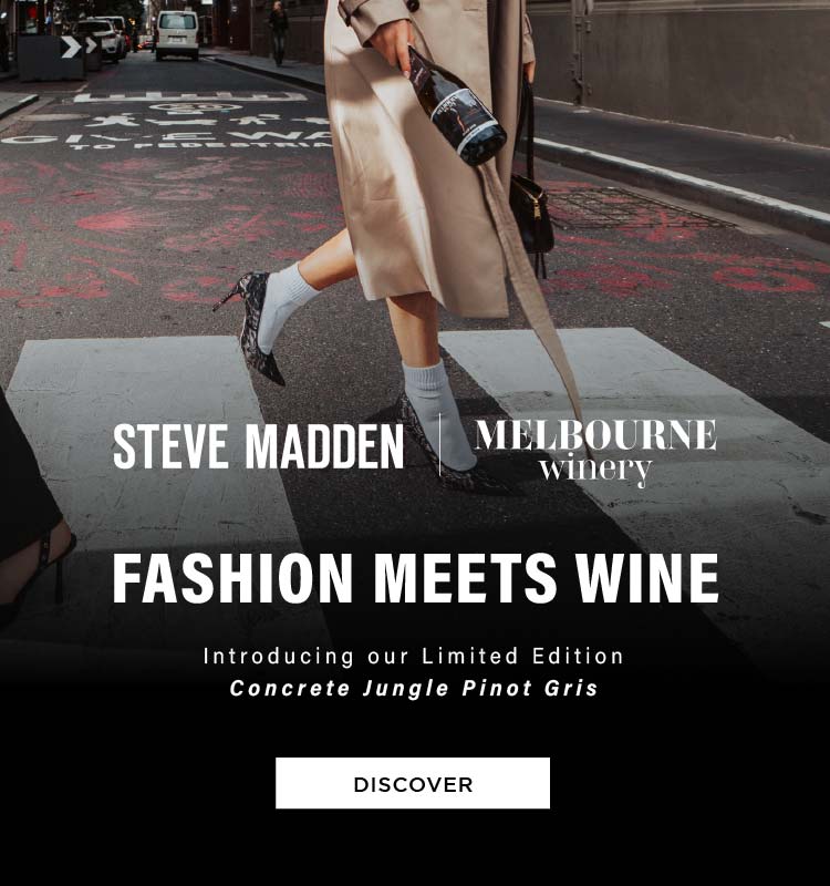 Steve Madden x Melbourne Winery