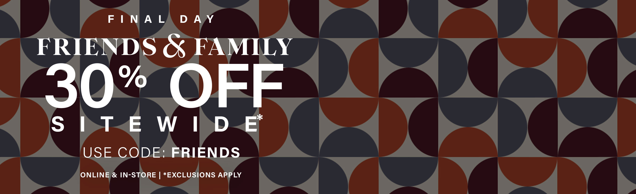 Friends and Family Sale