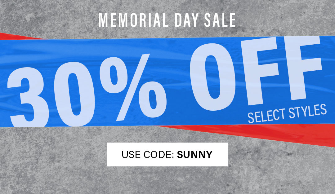 Memorial Day Sale: 30% off Select Styles