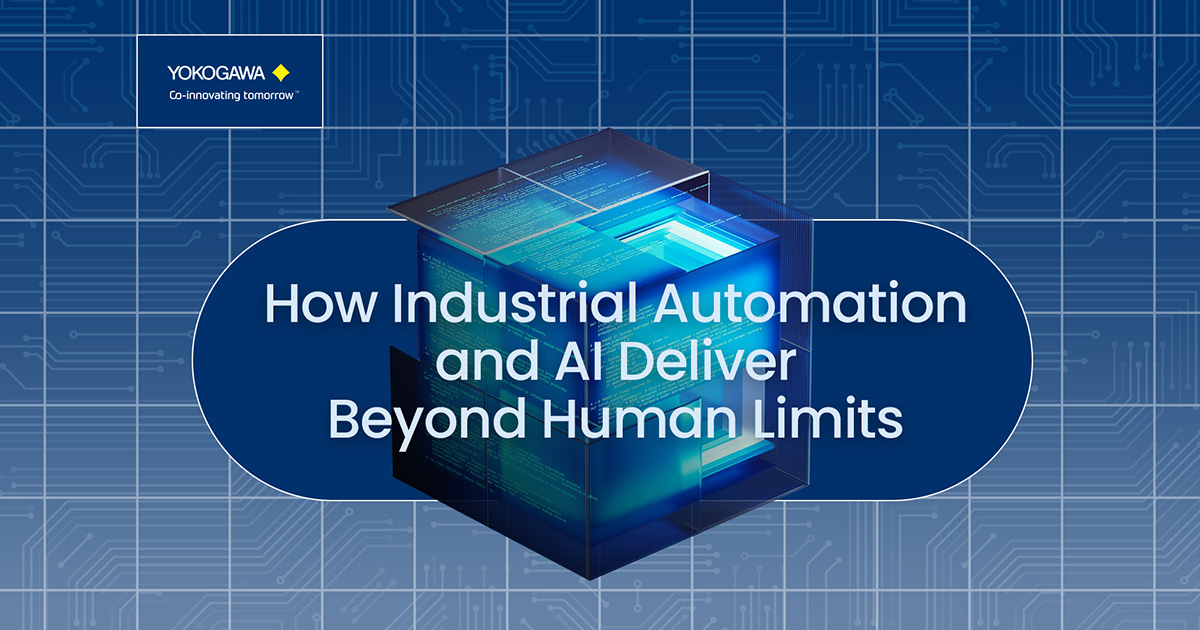 How Industrial Automation and AI Deliver Beyond Human Limits