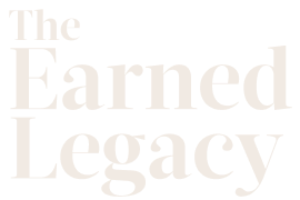 The Earned Legacy