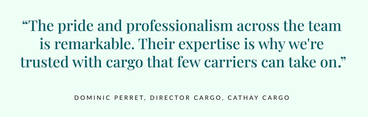 “The pride and professionalism across the team is remarkable,” Perret says. “Their expertise is why we’re trusted with cargo that few carriers can take on.”