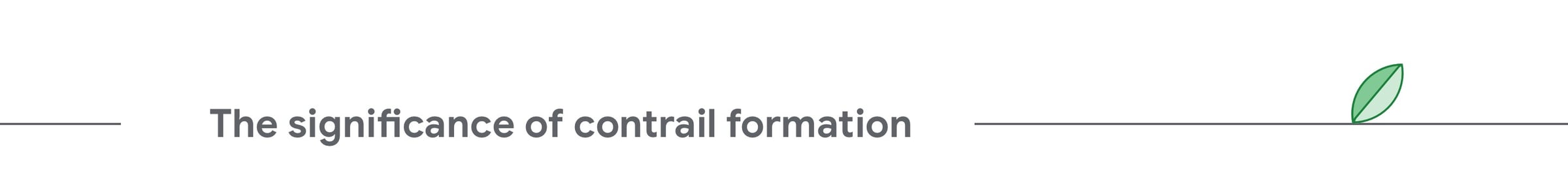 The significance of contrail formation