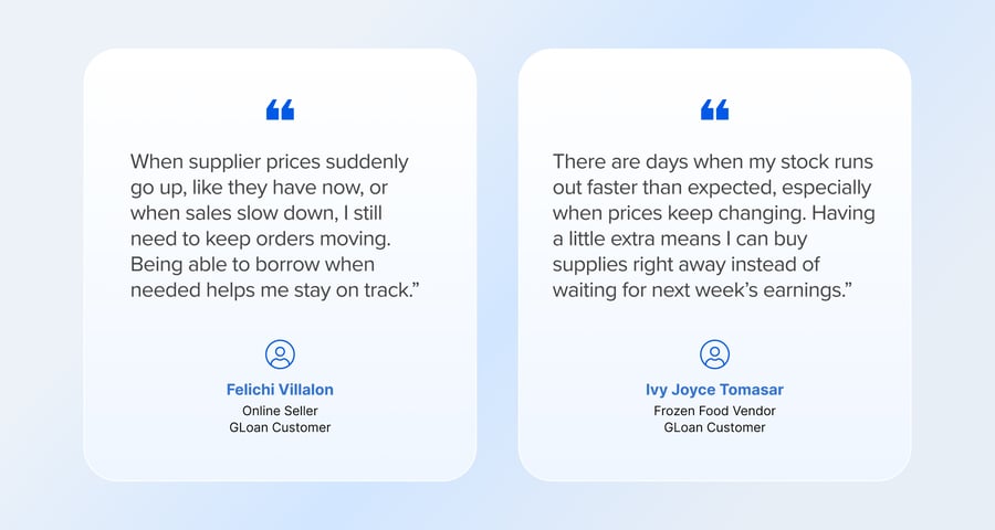 Small business owners Felichi Villalon, Ivy Joyce Tomasar and Jenifer Magsanop explain how GLoan helps them cover rising costs, restock quickly and avoid business delays.