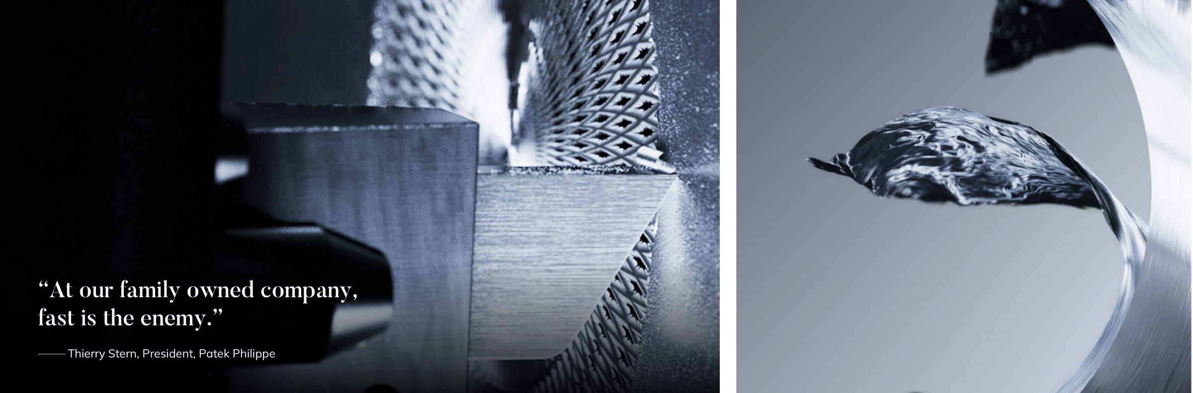 “At our family owned company, fast is the enemy.” –Thierry Stern