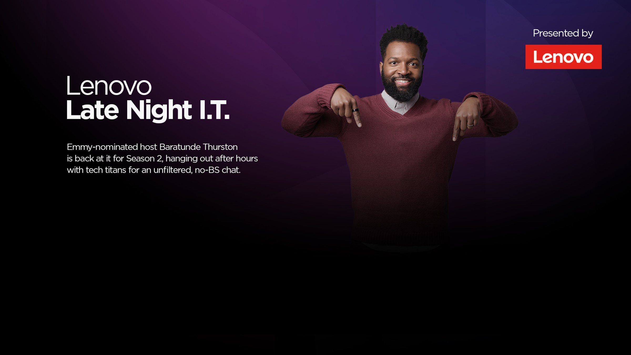 Lenovo Late Night I.T