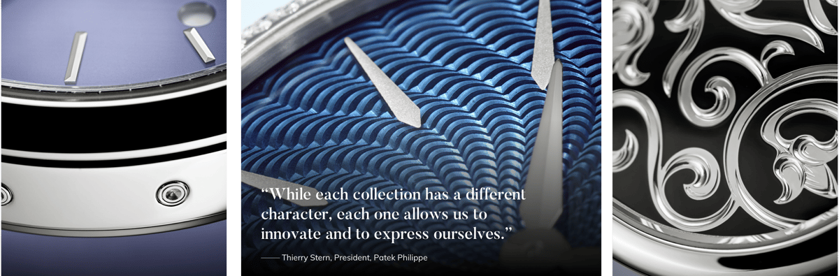 “While each collection has a different character, each one allows us to innovate and to express ourselves.” –Thierry Stern