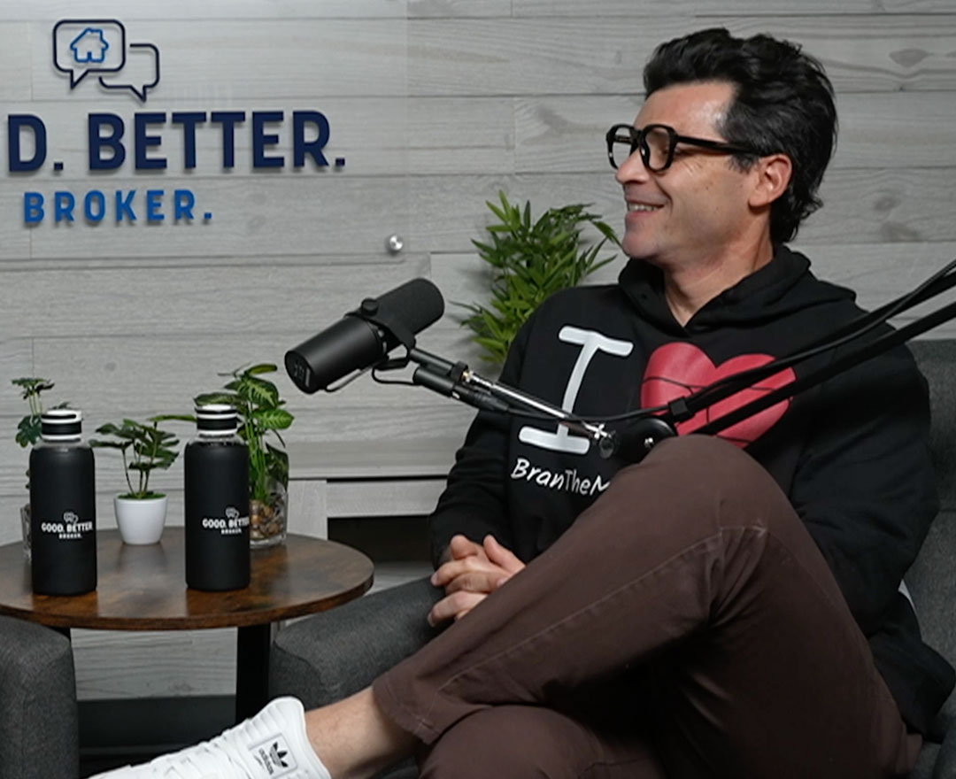Good. Better. Broker. Podcast