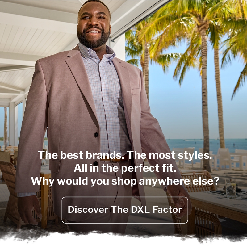 DXL - Shop for Big & Tall Men's Clothing & Accessories