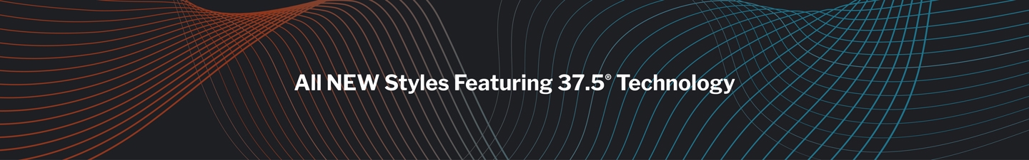 All NEW Styles Featuring 37.5® Technology