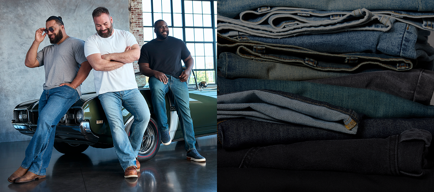 DENIM MADE FOR THE LONG HAUL. A classic never goes out of style. Find your fit in jeans made to move. Sizes 36-60. Shop Jeans
