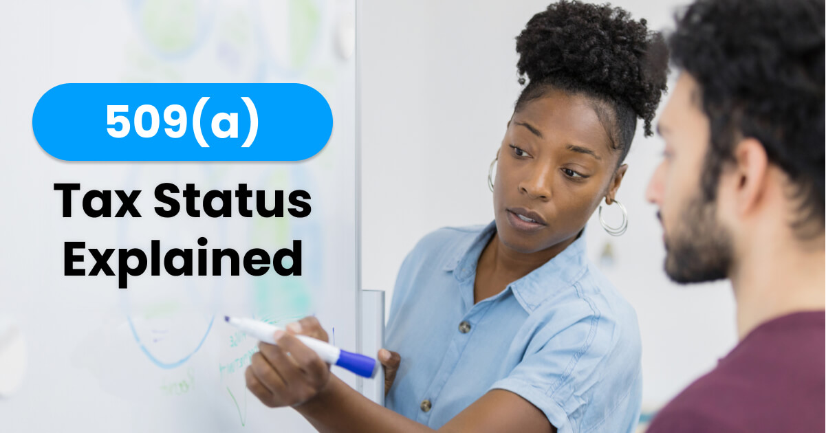 Woman explaining tax status of a 509 (a)