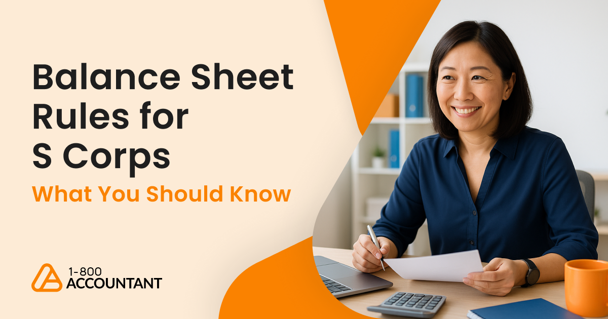 Balance Sheet Rules for S Corps: IRS Requirements & Smart Strategies ...