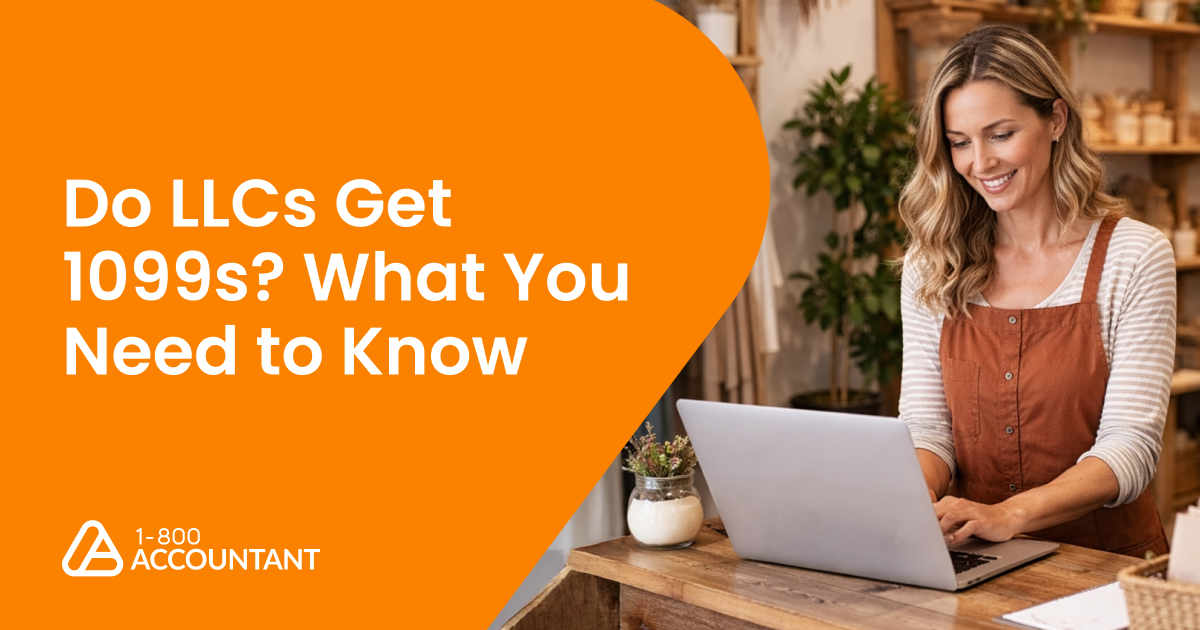 Do LLCs Get 1099s? What You Need to Know