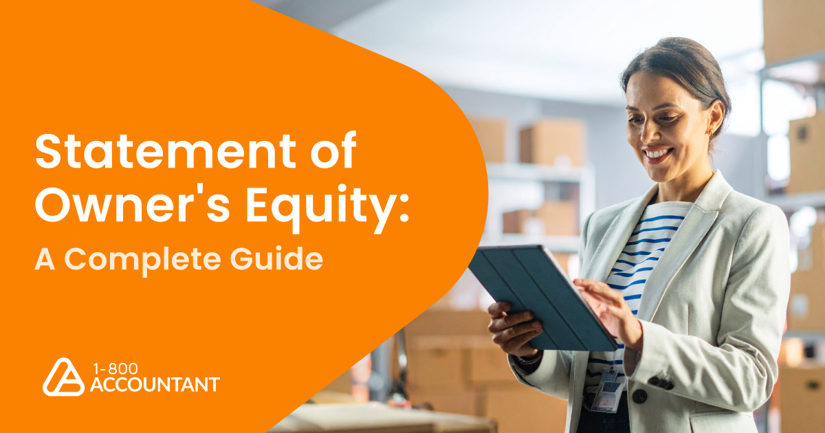 Statement of Owner's Equity: A Complete Guide | 1-800Accountant