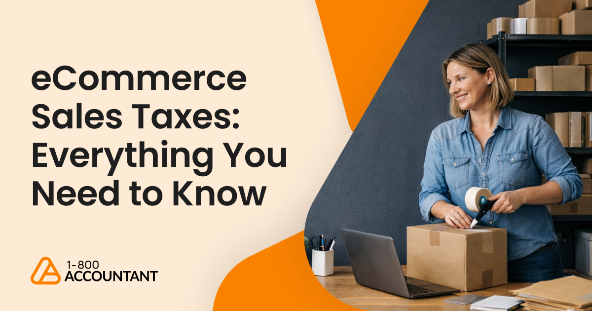 eCommerce Sales Taxes: Everything You Need to Know