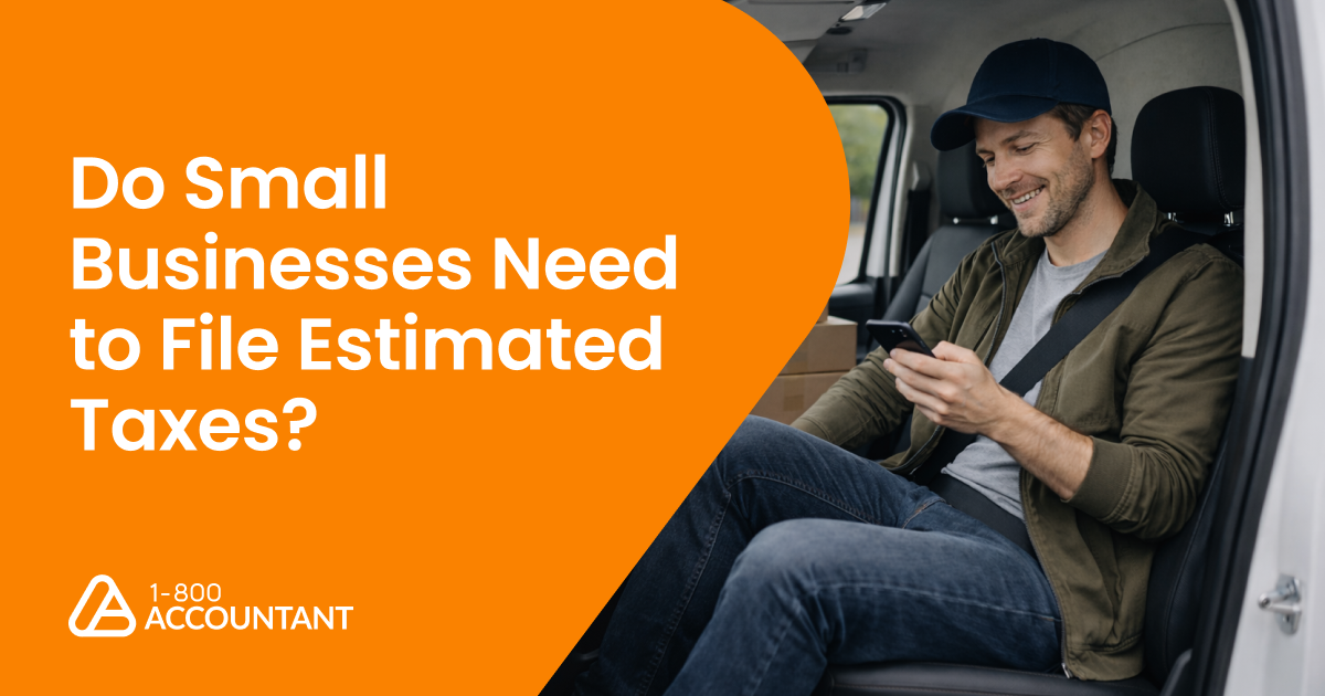 Do Small Businesses Need to File Estimated Taxes?