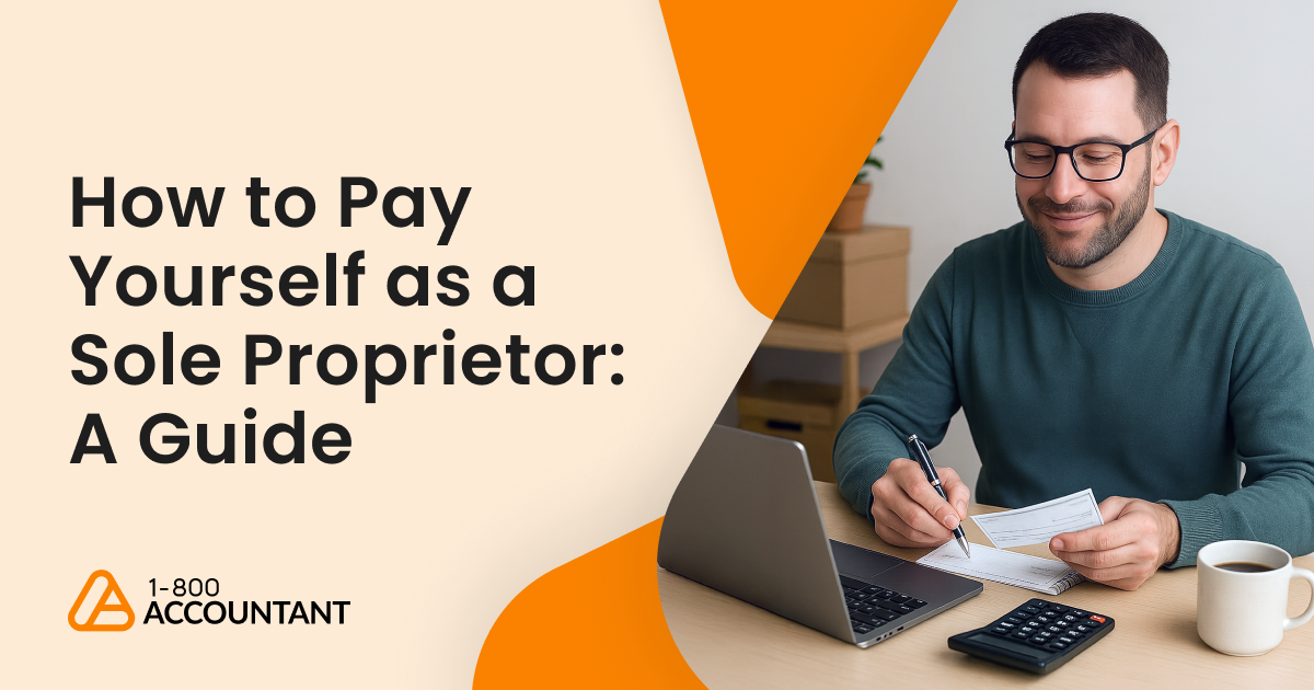 How to Pay Yourself as a Sole Proprietor: A Guide
