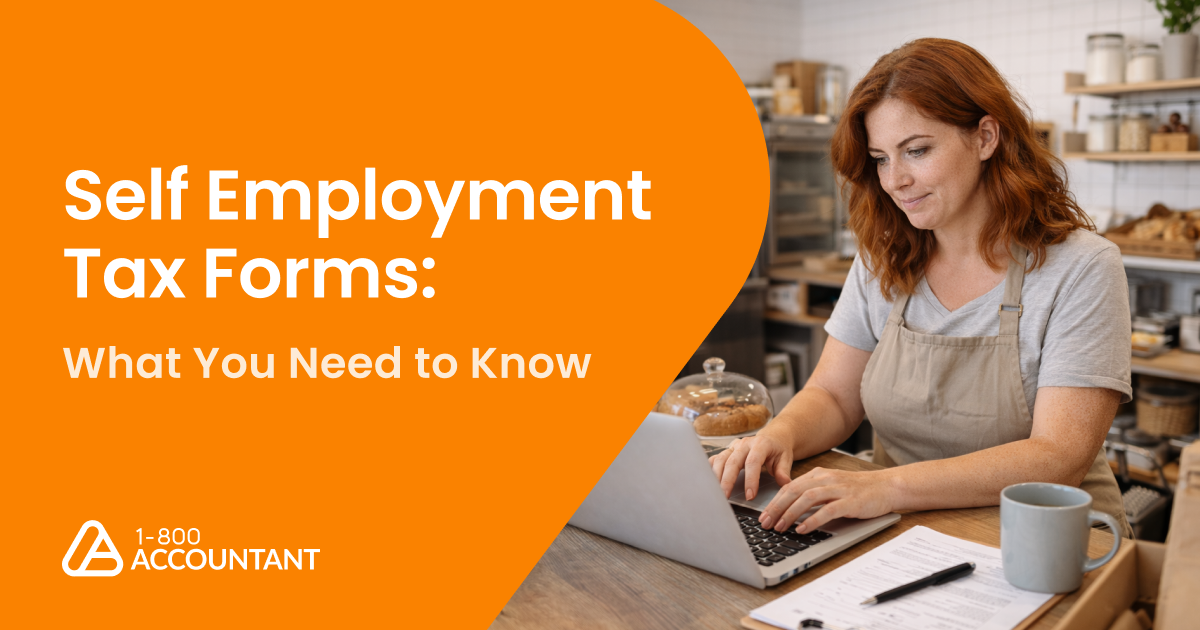 Self-Employment Tax Forms: What You Need to Know