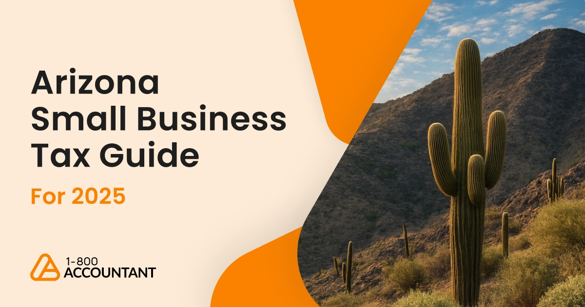 Arizona Small Business Tax Guide for 2025