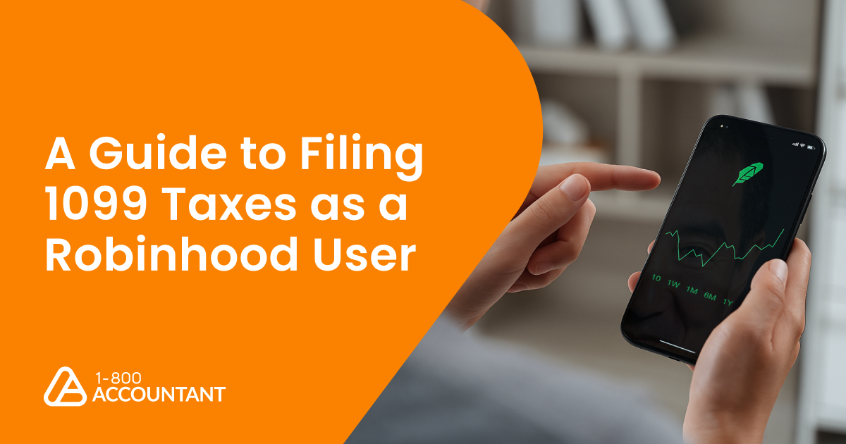 Guide to Filing 1099 Taxes as a Robinhood User