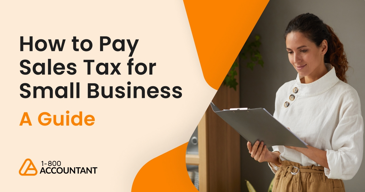 How to Pay Sales Tax for Small Business: A Guide