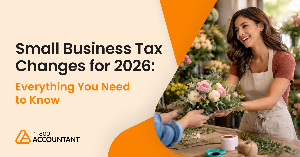 Small Business Tax Changes for 2026: Everything You Need to Know | 1 ...