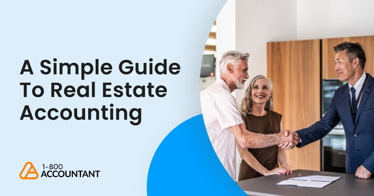 Real Estate Accounting: A Simple Guide for Your Complex Business