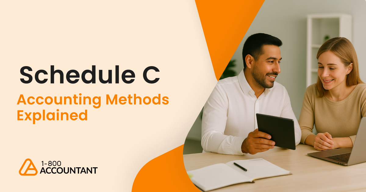 Schedule C Accounting Methods: Cash vs Accrual for 2025