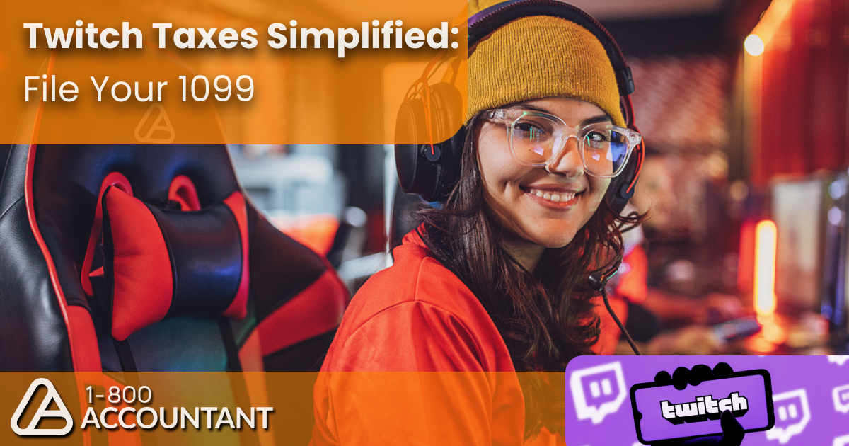 Twitch Taxes: How to File a 1099 If You Made Money Streaming | 1 ...
