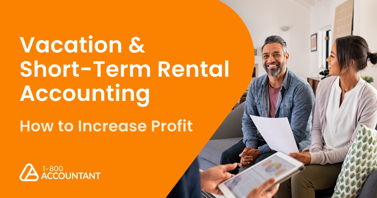 Vacation & Short-Term Rental Accounting: How to Increase Profit