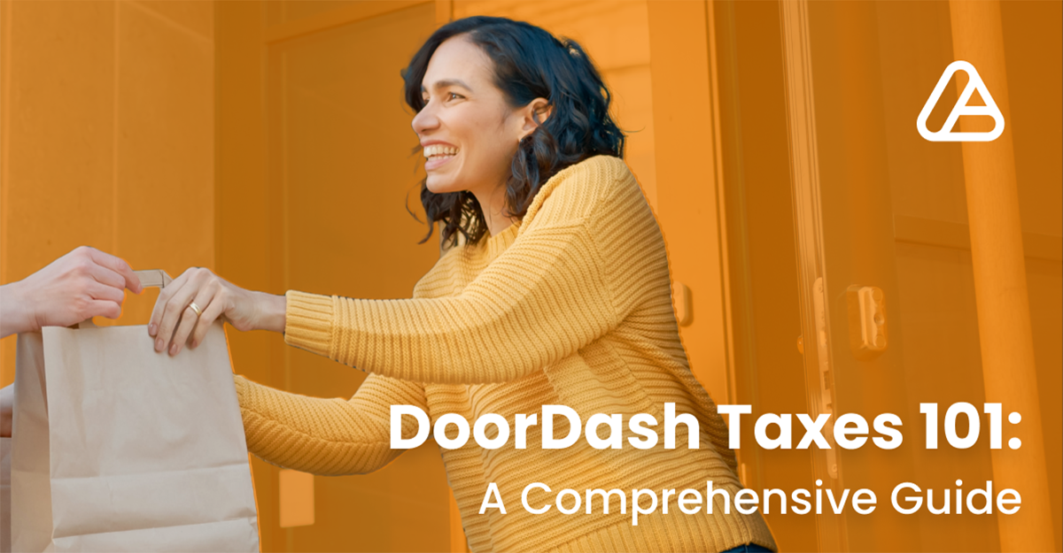 DoorDash Taxes 101: A Comprehensive Guide