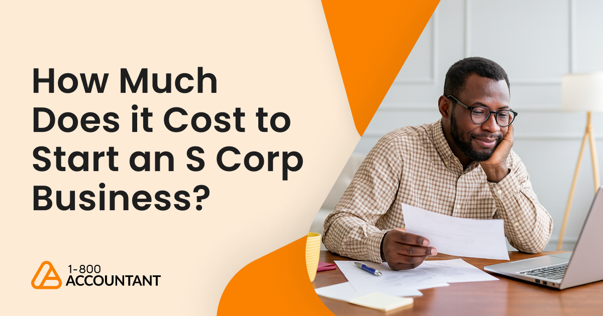 How Much Does it Cost to Start an S Corp Business?