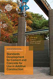 Standards Development for Cement and Concrete for Use in Additive Construction