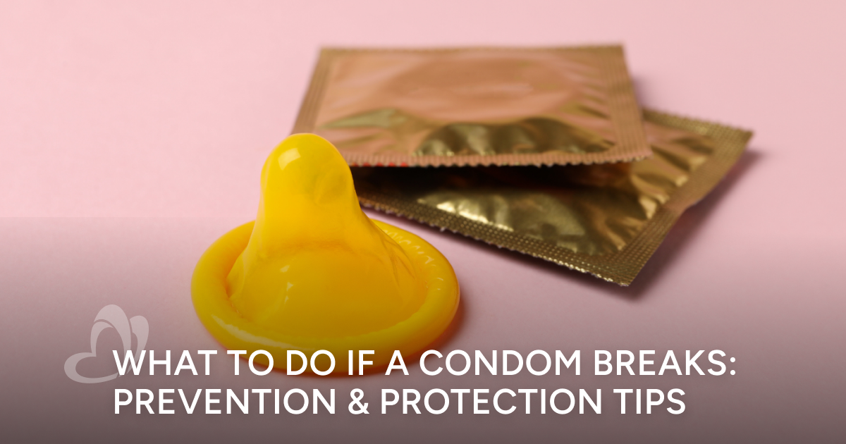 What to Do If a Condom Breaks: Prevention & Protection Tips | Thomson