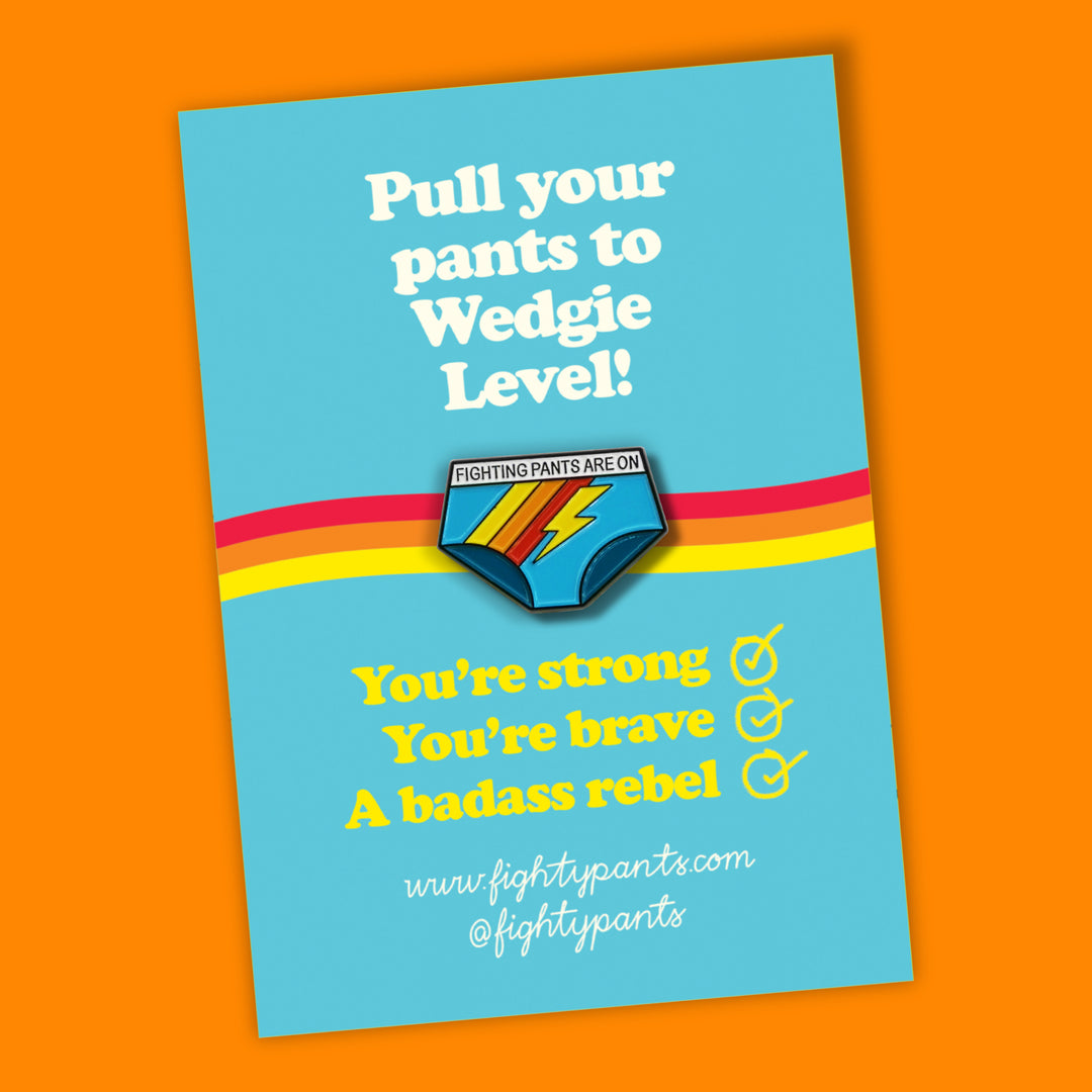 Fighting Pants Are On Pin Badge for cancer gifts fighting