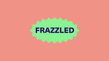 frazzled written on orange background