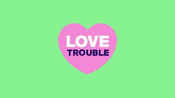 love trouble written on green background