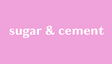 sugar & cement logo