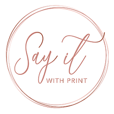 Say It With Print logo