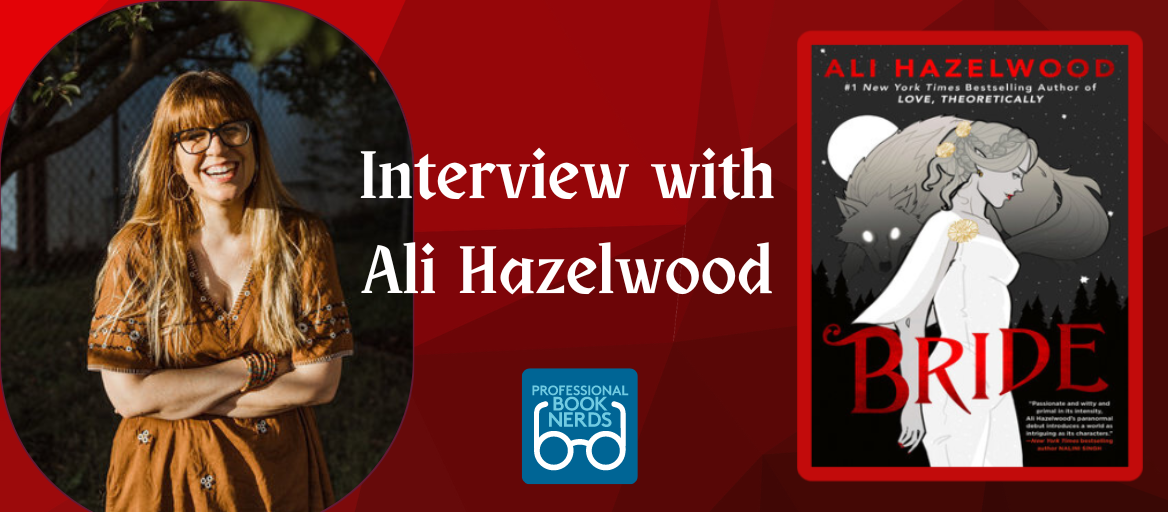 Photo of author Ali Hazelwood and her book "Bride" and the headline: Interview with Ali Hazelwood