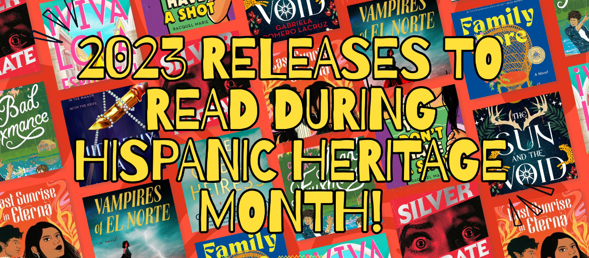 A collage of book covers and the headline "2023 releases to read during Hispanic Heritage Month."